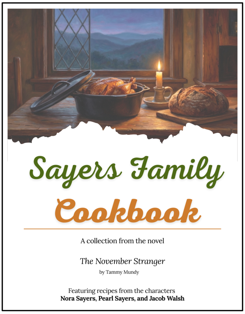 Sayers Family Cookbook free download. A companion to the novel, "The November Stranger" by Tammy Mundy